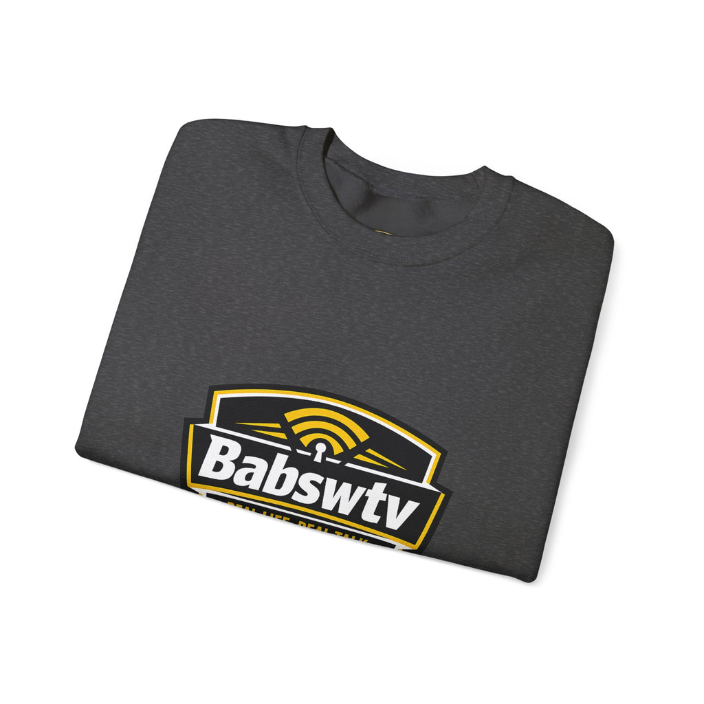 BABSWTV Real Life. Real Talk. Crewneck Sweatshirt