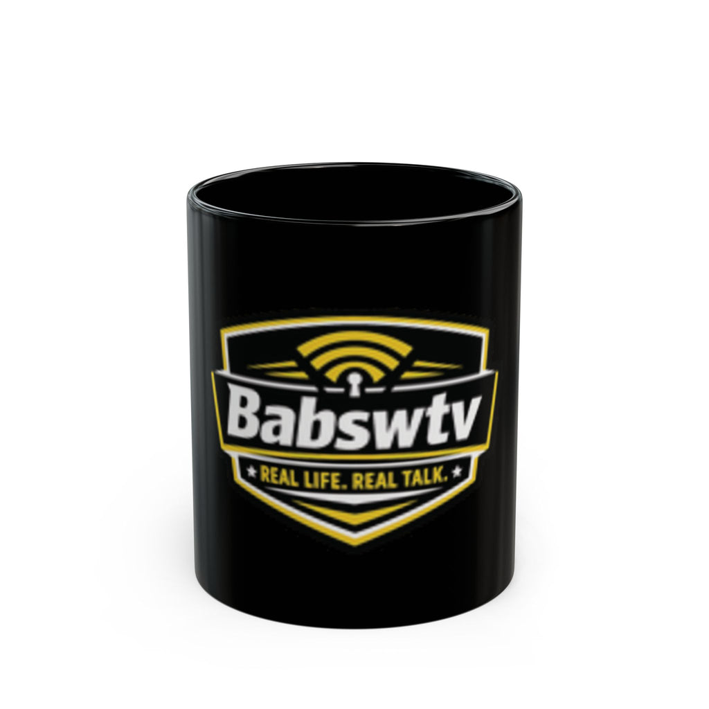 Babswtv Logo Black Coffee Mug – 'Real Life. Real Talk.' 11oz & 15oz