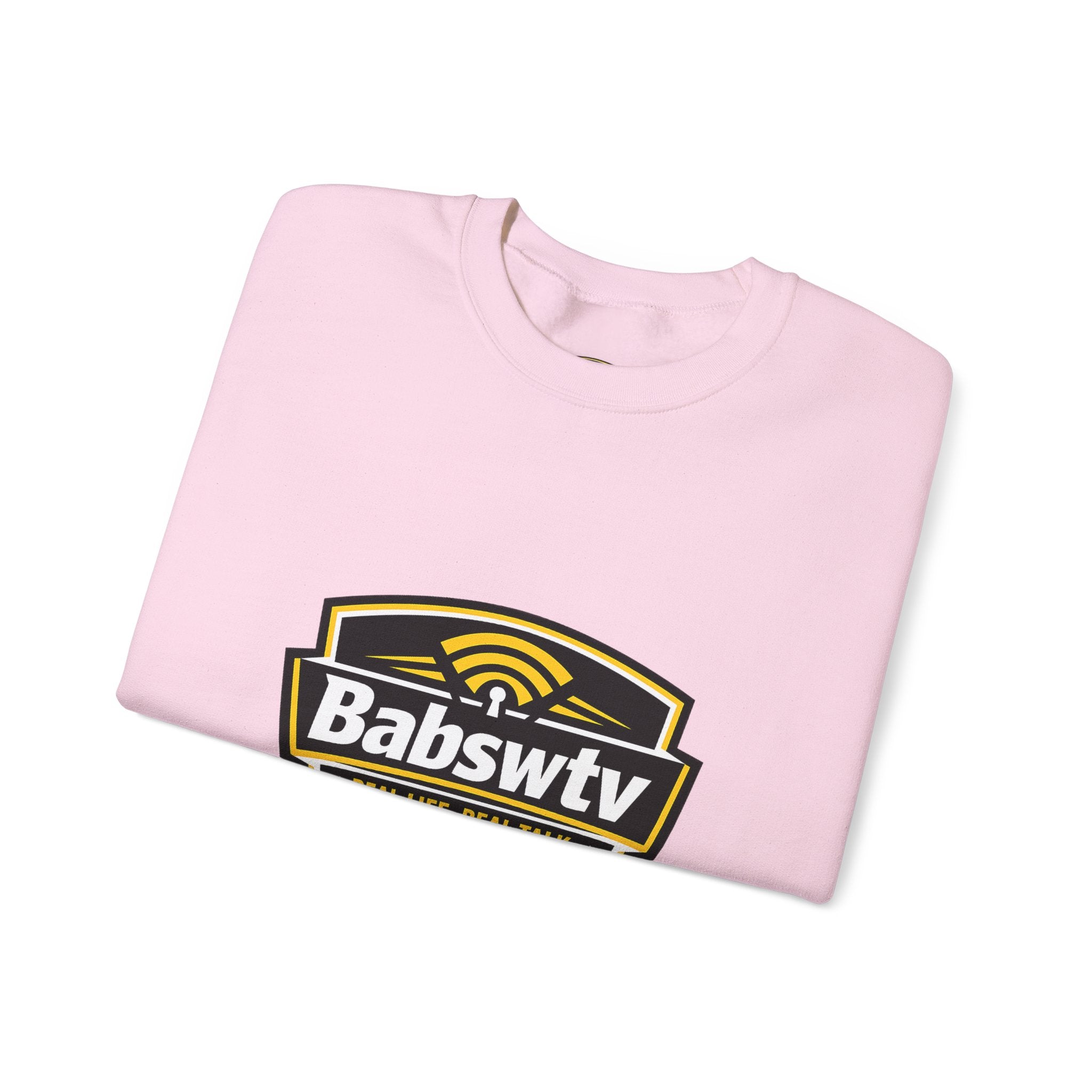 BABSWTV Real Life. Real Talk. Crewneck Sweatshirt